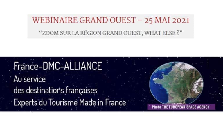 Webinaire Grand Ouest pour rencontrer des DMC de la région